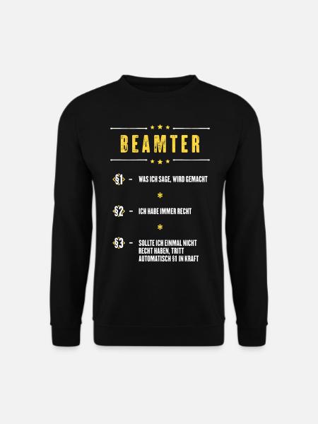 Ich Habe Immer Recht Beamter Beruf Paragraphen - Unisex Pullover - Schwarz
