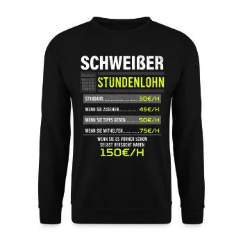 Schweißer Spruch Arbeitsshirt Kollegen Geschenk - Unisex Pullover - Schwarz - Vorne - Alina (178cm) & Michal (187cm)
