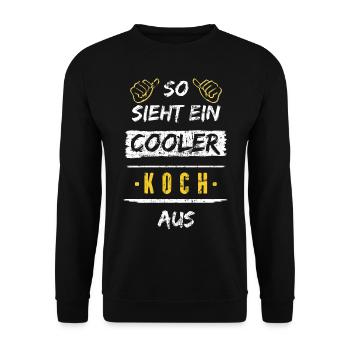 So Sieht Ein Cooler Koch Aus Arbeitsshirt - Unisex Pullover - Schwarz - Vorne - Alina (178cm) & Michal (187cm)