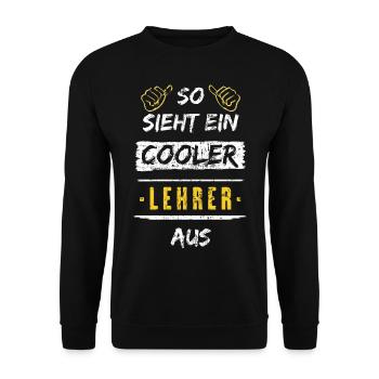 So Sieht Ein Cooler Lehrer Aus Arbeitsshirt - Unisex Pullover - Schwarz - Vorne - Alina (178cm) & Michal (187cm)