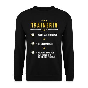 Ich Habe Immer Recht Trainerin Beruf Paragraphen - Unisex Pullover - Schwarz - Vorne - Alina (178cm) & Michal (187cm)