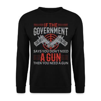 You need a weapon Second Amendment Gun Rights - Unisex Sweatshirt - black - Front - Alina (178cm) & Michal (187cm)