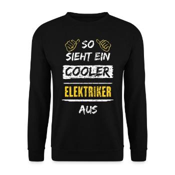 So Sieht Ein Cooler Elektriker Aus Arbeitsshirt - Unisex Pullover - Schwarz - Vorne - Alina (178cm) & Michal (187cm)