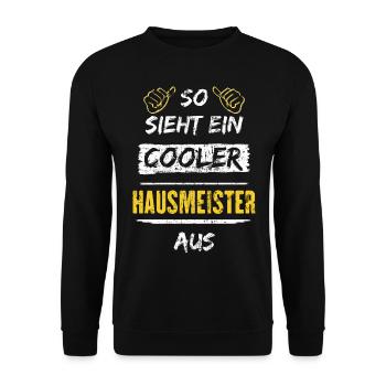 So Sieht Ein Cooler Hausmeister Aus Arbeitsshirt - Unisex Pullover - Schwarz - Vorne - Alina (178cm) & Michal (187cm)