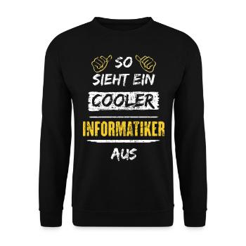 So Sieht Ein Cooler Informatiker Aus Arbeitsshirt - Unisex Pullover - Schwarz - Vorne - Alina (178cm) & Michal (187cm)