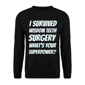 Wisdom Teeth Wisdom Tooth Patient Dentist - Unisex Sweatshirt - black - Front - Alina (178cm) & Michal (187cm)