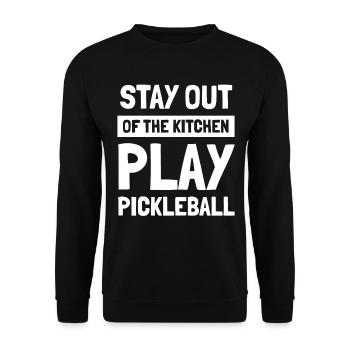 Stay Out Of The Kitchen Play Pickleball - Unisex Pullover - Schwarz - Vorne - Alina (178cm) & Michal (187cm)