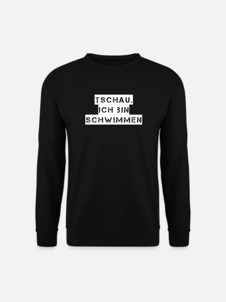 Schwimmen - Tschau ich bin schwimmen - Unisex Pullover - Schwarz