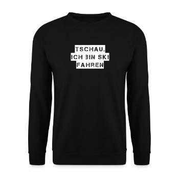 Ski - Tschau Ich bin Ski fahren - Unisex Pullover - Schwarz - Vorne - Alina (178cm) & Michal (187cm)