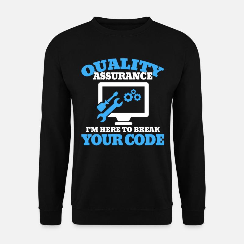 QA Engineer QA Tester Software Tester - Unisex Sweatshirt - black