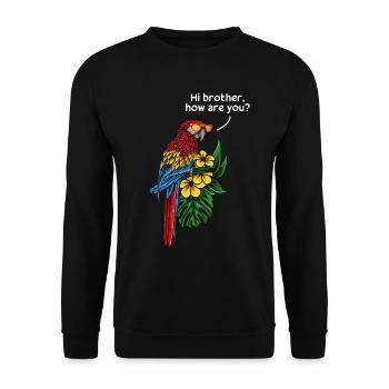 Cockatiel Bird Hallo Bruder, wie geht es dir? - Unisex Pullover - Schwarz - Vorne - Alina (178cm) & Michal (187cm)