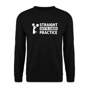 Straight Outta Cheer Practice - Unisex Sweatshirt - black - Front - Alina (178cm) & Michal (187cm)