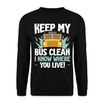 Keep my bus clean I know where you live - Unisex Sweatshirt - black - Front - Alina (178cm) & Michal (187cm)
