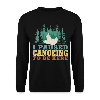 Canoe Canoeing Vintage I Paused - Unisex Pullover - Schwarz - Vorne - Alina (178cm) & Michal (187cm)