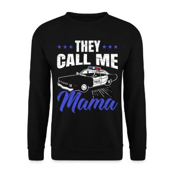 They call me Mom Police Officer Law Enforcement - Unisex Sweatshirt - black - Front - Alina (178cm) & Michal (187cm)