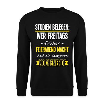 Arbeit Feierabend Lustiger Bürospruch Kollegen - Unisex Pullover - Schwarz - Vorne - Alina (178cm) & Michal (187cm)