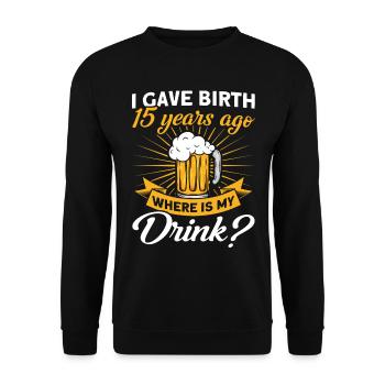 15. Geburtstag Bier Trinken Mutter Mama - Unisex Pullover - Schwarz - Vorne - Alina (178cm) & Michal (187cm)