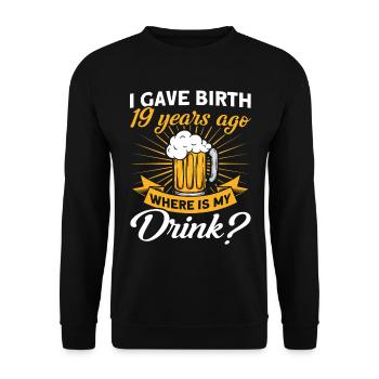 19. Geburtstag Bier Trinken Mutter Mama - Unisex Pullover - Schwarz - Vorne - Alina (178cm) & Michal (187cm)