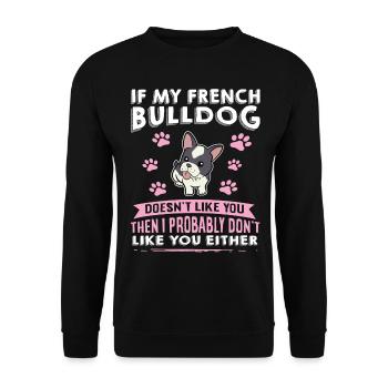 Chiens Français Bulldog Amateurs de chiens - Sweat-shirt Unisexe - noir - Devant - Alina (178cm) & Michal (187cm)