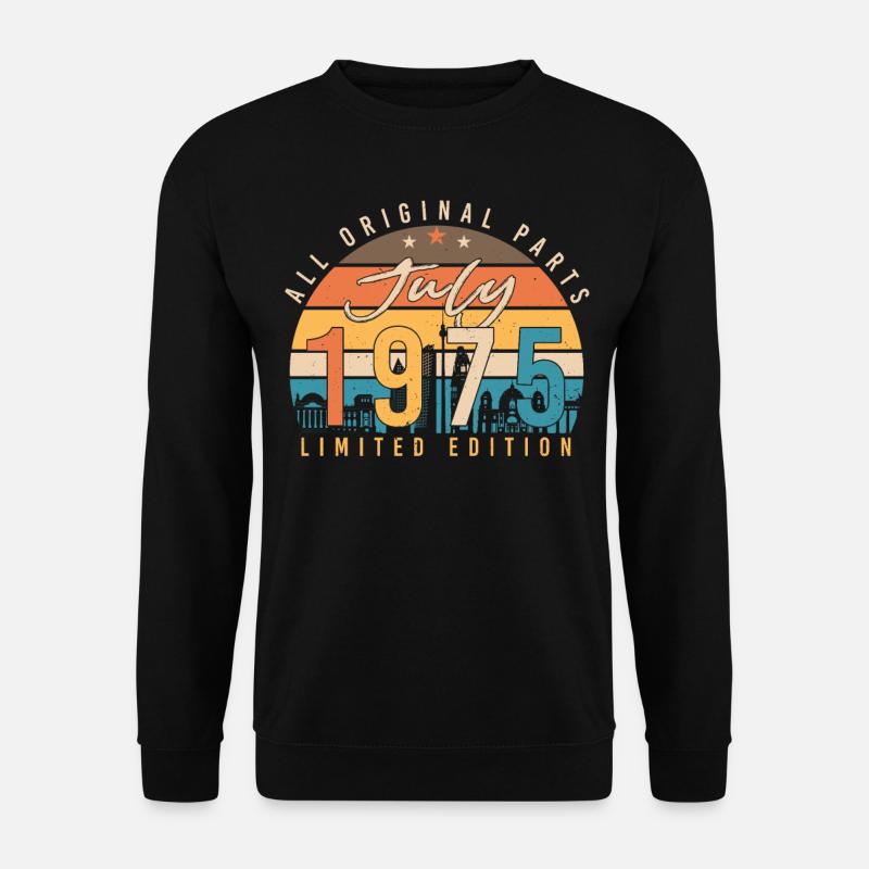 Birthday greeting 1975 In July - Unisex Sweatshirt - black