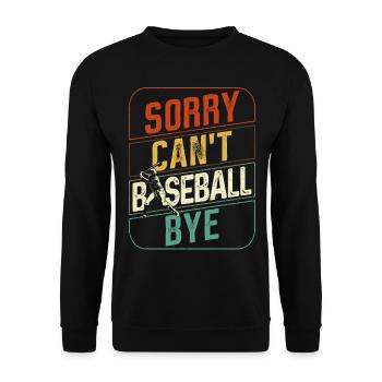 Baseball Fan Retro Vintage Sorry - Unisex Pullover - Schwarz - Vorne - Alina (178cm) & Michal (187cm)