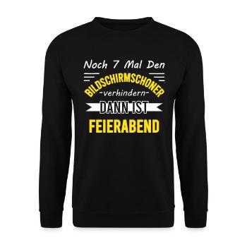 Lustiger Feierabend Arbeit Bürospruch Kollegen - Unisex Pullover - Schwarz - Vorne - Alina (178cm) & Michal (187cm)