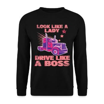 Look Like A Lady Drive Like A Boss Trucker Girl - Unisex Sweatshirt - black - Front - Alina (178cm) & Michal (187cm)
