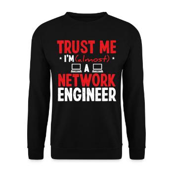 Network Engineer Funny Network Engineering - Unisex Pullover - Schwarz - Vorne - Alina (178cm) & Michal (187cm)