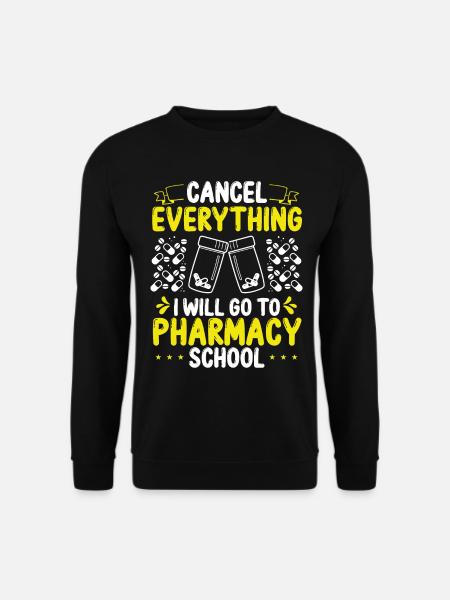 Pharmacy Student I will go to Pharmacy School - Unisex Sweatshirt - black