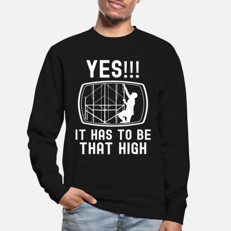 Scaffolding Builder Gift Work Occupation Construction Worker Job Unisex Sweatshirt