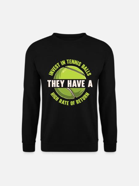 Tennis Tennis Player Tennis Racket Tennis Ball - Unisex Sweatshirt - black