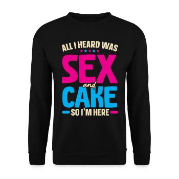 Alles was ich hörte war Sex und Pflege also bin ic - Unisex Pullover - Schwarz - Vorne - Alina (178cm) & Michal (187cm)