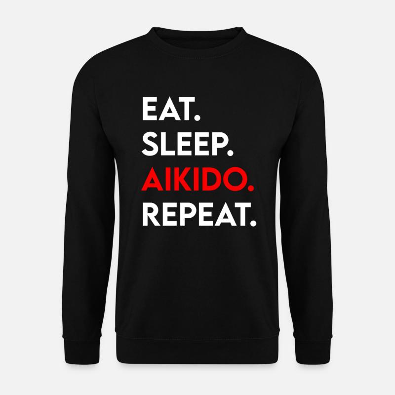 eat sleep aikido repeat - Unisex Pullover - Schwarz