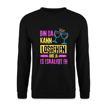 Bin da kann losgehen ja es eskaliert eh mit Sekt - Unisex Pullover - Schwarz - Vorne - Alina (178cm) & Michal (187cm)