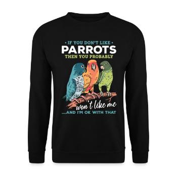 Wenn du keine Papageien magst, dann magst du mich - Unisex Pullover - Schwarz - Vorne - Alina (178cm) & Michal (187cm)