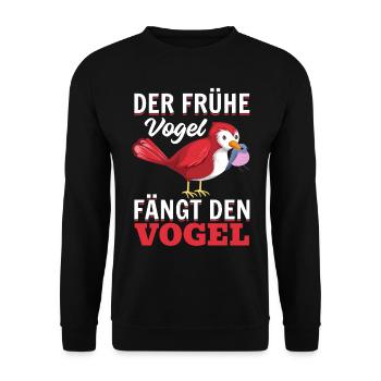 Der Frühe Vogel Fängt Den Vogel - Frühaufsteher - Unisex Pullover - Schwarz - Vorne - Alina (178cm) & Michal (187cm)