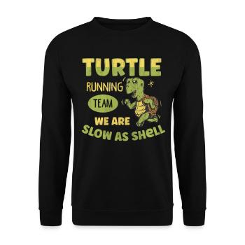Turtle Running Team - Nous sommes lents comme la coquille - Sweat-shirt Unisexe - noir - Devant - Alina (178cm) & Michal (187cm)