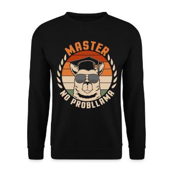 Master No Probllama Spruch Für Master Absolvent - Unisex Pullover - Schwarz - Vorne - Alina (178cm) & Michal (187cm)