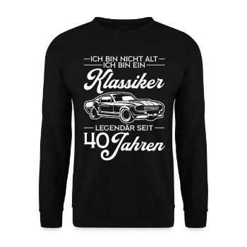 40. Geburtstag Klassiker Geschenk 40 Männer - Unisex Pullover - Schwarz - Vorne - Alina (178cm) & Michal (187cm)