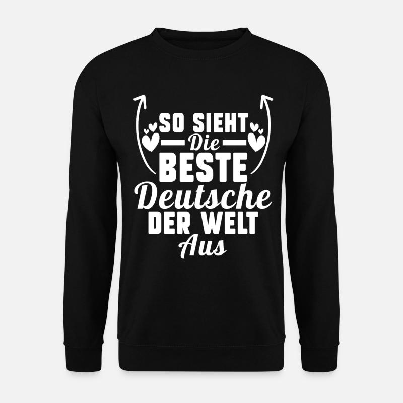 Deutschland Deutsche Deutsches - Unisex Pullover - Schwarz