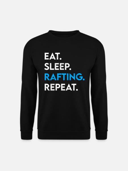 eat sleep rafting repeat - Unisex Sweatshirt - black