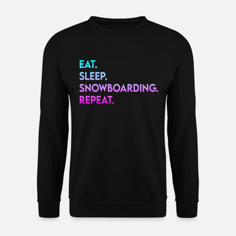 eat sleep snowboarding repeat - Unisex Sweatshirt - black