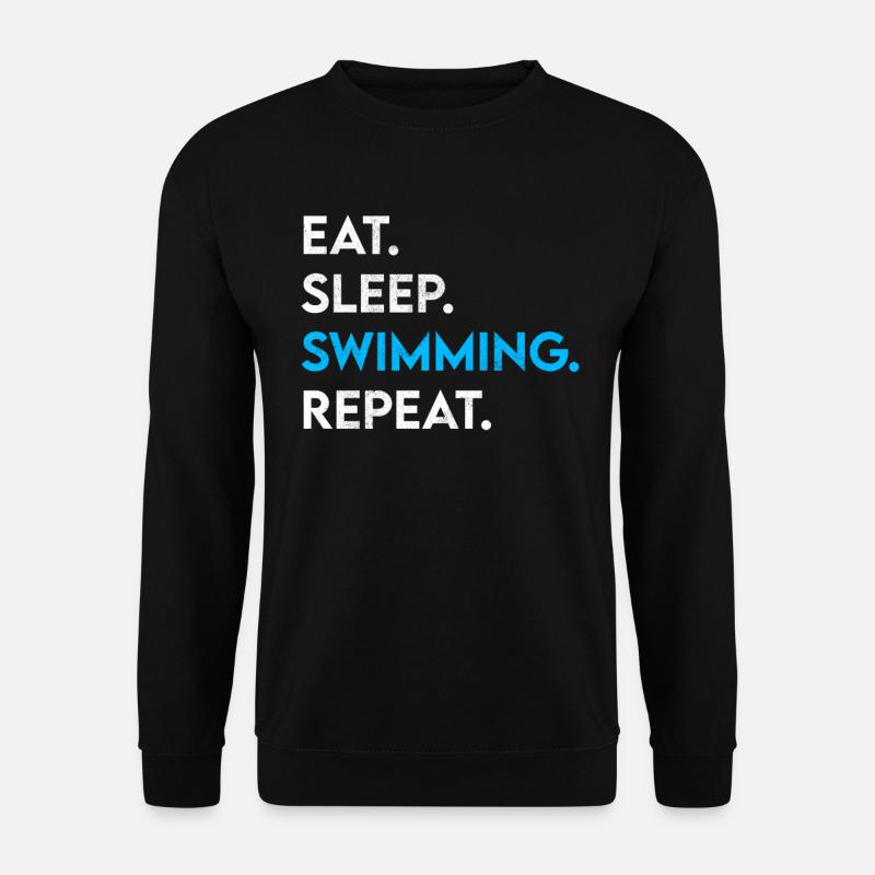 manger dormir nager répéter - Sweat-shirt Unisexe - noir