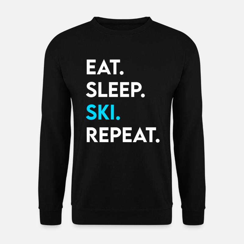 manger dormir ski répéter - Sweat-shirt Unisexe - noir