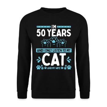 50 Year Old Birthday Cat Dad Cat 50 Birthday - Unisex Sweatshirt - black - Front - Alina (178cm) & Michal (187cm)