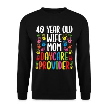 40 ans Femme Maman Fournisseur de garderie 40 Anniversaire - Sweat-shirt Unisexe - noir - Devant - Alina (178cm) & Michal (187cm)
