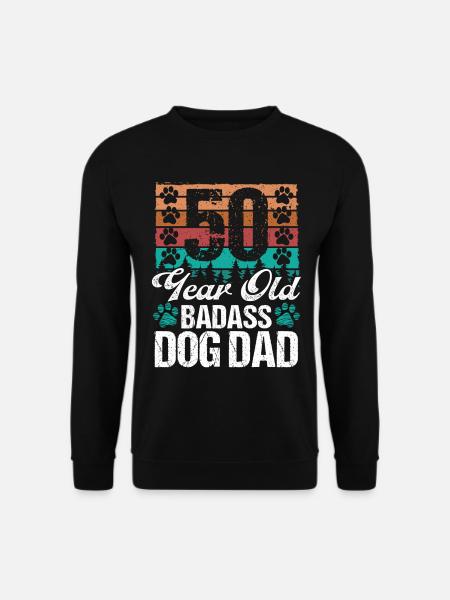 50 Year Old Dog Dad Dog Father 50th Birthday - Unisex Pullover - Schwarz