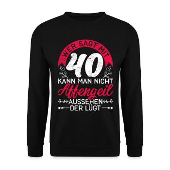 Vierzigster Geburtstag Geschenk 40 Damen - Unisex Pullover - Schwarz - Vorne - Alina (178cm) & Michal (187cm)