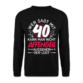 Vierzigster Geburtstag 40 Geschenk Damen - Unisex Pullover - Schwarz - Vorne - Alina (178cm) & Michal (187cm)