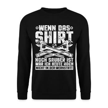 Vintage Wenn Das Shirt Noch Sauber Ist Werkstatt - Unisex Pullover - Schwarz - Vorne - Alina (178cm) & Michal (187cm)